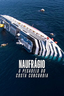 Capa de Naufrágio: O Pesadelo do Costa Concordia