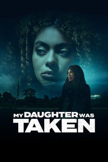 Capa de My Daughter Was Taken