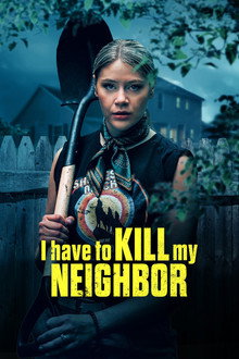 Capa de I Have to Kill My Neighbor