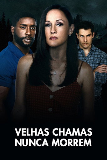 Capa de Velhas Chamas Nunca Morrem