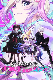 Capa de NEEDY GIRL OVERDOSE 1ª Temporada