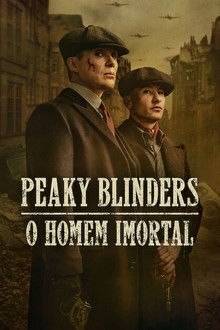 Capa de Peaky Blinders: O Homem Imortal