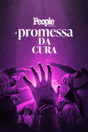 Capa de People Magazine: A Promessa da Cura