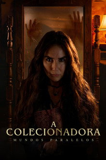 Capa de A Colecionadora: Mundos Paralelos