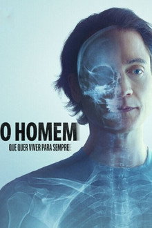 Capa de O Homem que Quer Viver para Sempre