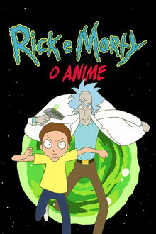 Capa de Rick e Morty: O Anime 1ª Temporada