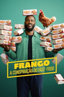 Capa de Frango: A Conspiração do Fast-Food