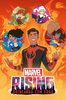 Capa de Marvel Rising: Brincando com Fogo